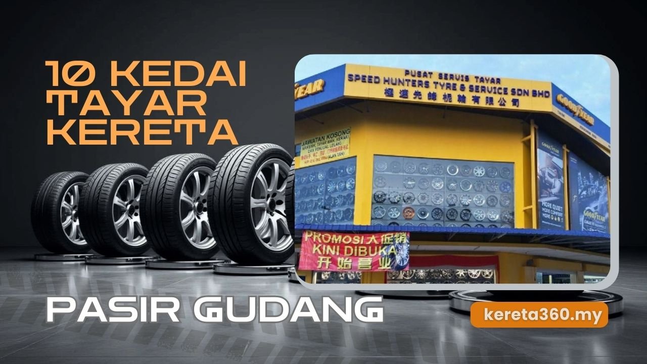 Kedai Tayar Kereta di Pasir Gudang