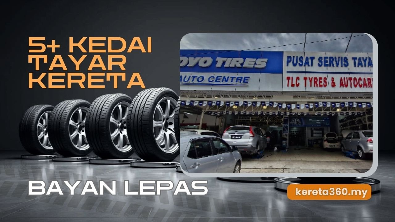 Kedai Tayar Kereta di Bayan Lepas