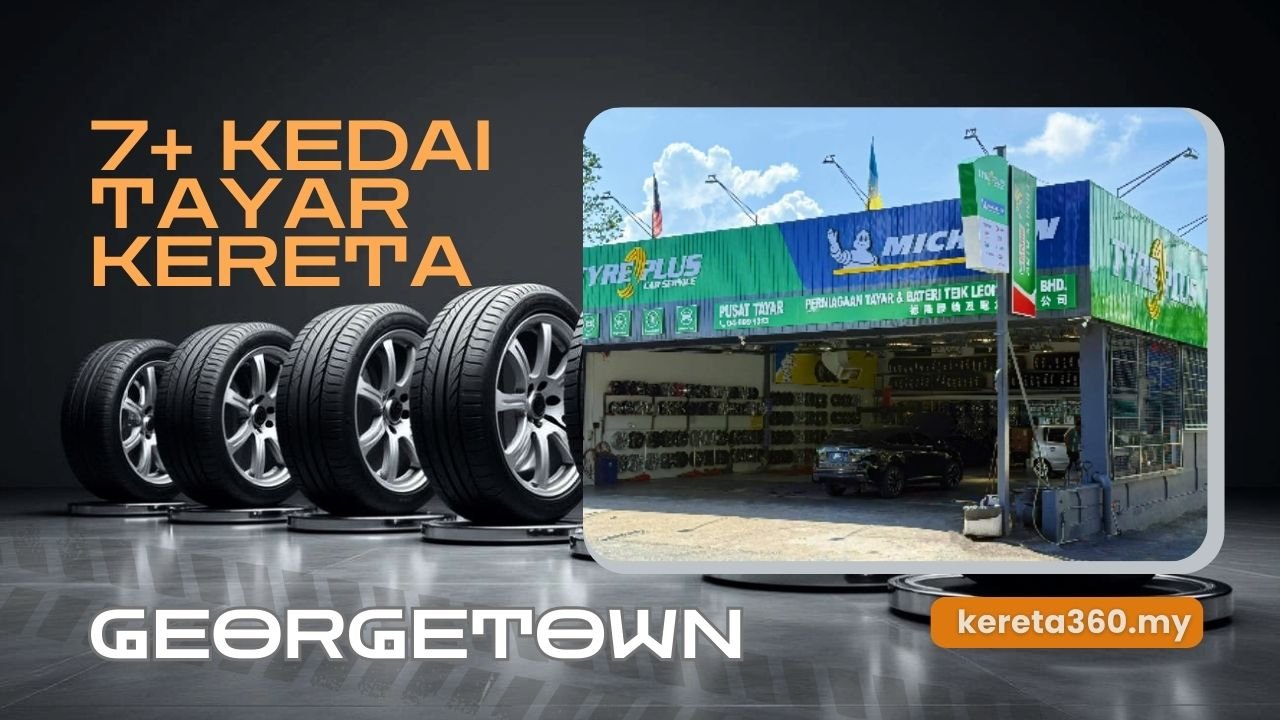 Kedai Tayar Kereta di Georgetown