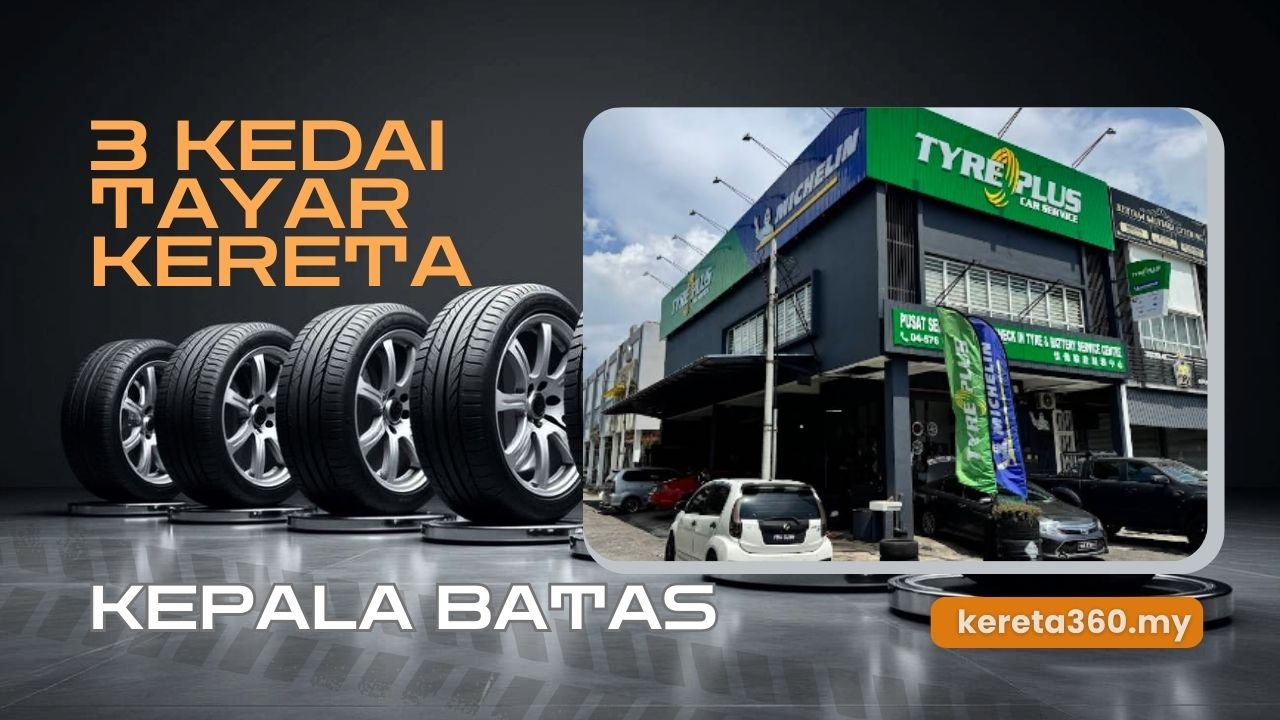 Kedai Tayar Kereta di Kepala Batas