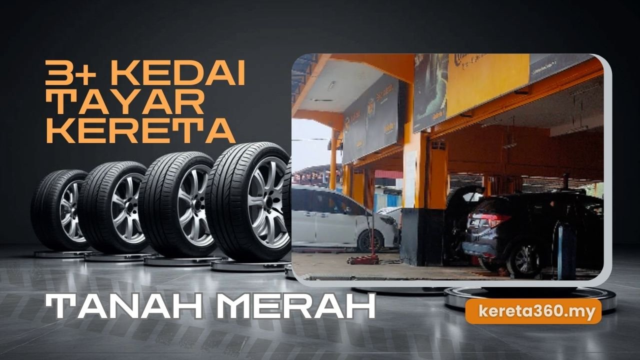 Kedai Tayar Kereta di Tanah Merah